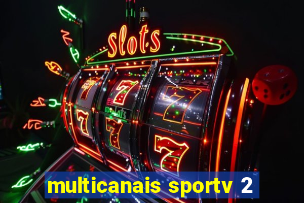 multicanais sportv 2